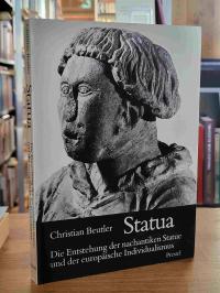 Beutler, Statua – Die Entstehung der nachantiken Statue und der europäische Indi