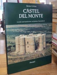 Götze, Castel del Monte,