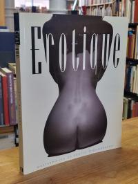 Ashford, Erotique – Masterpieces of Erotic Photography,