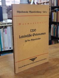 Latein / Wilhelm Weidler / Paul A. Grun, 200 lateinische Ortsnamen für den Sippe