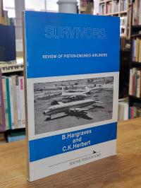 Survivors – Review of Piston-Engined Airliners,