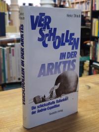 Straub, Verschollen in der Arktis – Die schicksalhafte Ballonfahrt der Andrée-Ex