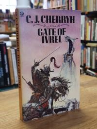 Cherryh, Gate of Ivrel,