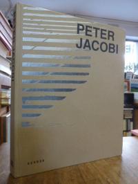 Greschat, Peter Jacobi : Arbeiten = works, (signiert),
