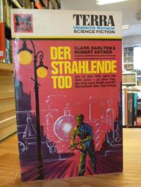 Darlton, Der strahlende Tod,