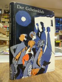 Holmberg, Der Geheimklub],