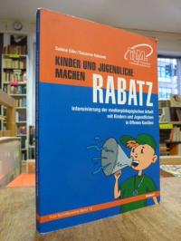 Eder, Kinder und Jugendliche machen Rabatz – Intensivierung der medienpädagogisc