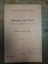 Epikur / Stahl Mensch und Welt – Ein Betrag zur philosophischen Unterweisung –