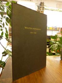 Hofmann, Dem Andenken Walter Hofmanns 1899-1961,
