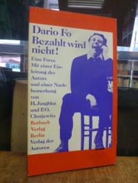 Fo, Bezahlt wird nicht! – Eine Farce,