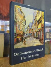 Die Frankfurter Altstadt – Eine Erinnerung,