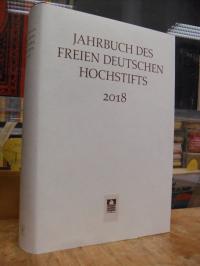 Jahrbuch des Freien Deutsches Hochstifts 2018,