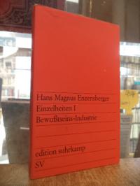 Enzensberger, Einzelheiten I (1) Bewußtseins-Industrie,