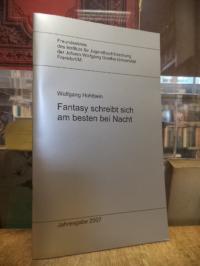 Hohlbein, Fantasy schreibt sich am besten bei Nacht,