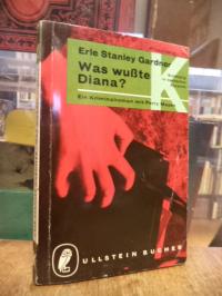 Gardner, Was wusste Diana? – Ein Kriminalroman mit Perry Mason,