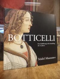 Botticelli, Botticelli – Eine Einführung in die Ausstellung Ab 12 Jahren,