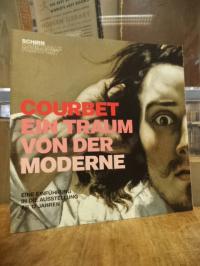 Courbet, Courbet : Ein Traum von der Moderne – Eine Einführung in die Ausstellun