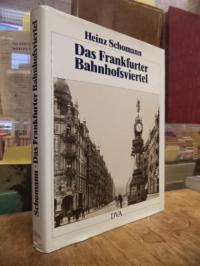 Das Frankfurter Bahnhofsviertel und die Kaiserstraße – Ein Beitrag zu Städtebau