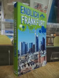Endlich Frankfurt! – Dein Stadtführer,