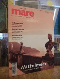 Gelpke, mare – Die Zeitschrift der Meere, No. 25: Mittelmeer – Lebenslust an all