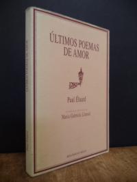 Eluard, Últimos poemas de amor,