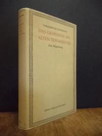 Kampmann, Das Geheimnis des Alten Testamentes- Eine Wegweisung,