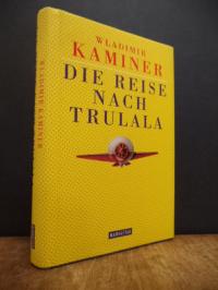 Kaminer, Die Reise nach Trulala, (signiert)