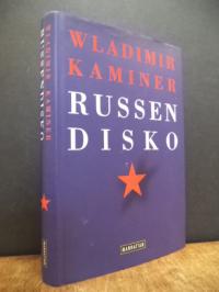 Kaminer, Russendisko, (signiert)