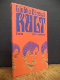 Deresch, Kult – Roman,