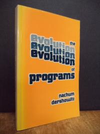 Dershowitz, The Evolution of Programs,