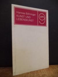 Böhringer, Kunst und Lebenskunst,