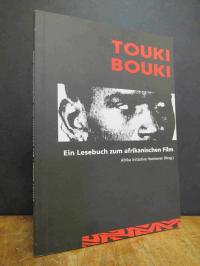 Afrika Initiative Hannover (Hrsg.), Touki Bouki – Ein Lesebuch zum afrikanischen