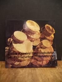Kemeny, Zoltan Kemeny Deckenskulptur im Frankfurter Theaterfoyer,