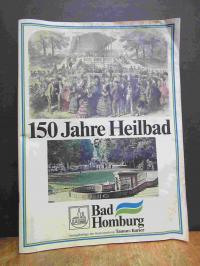 Bad Homburg v.d. Höhe, 150 Jahre Heilbad Bad Homburg,