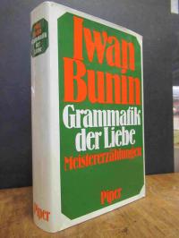 Bunin, Grammatik der Liebe – Meistererzählungen,
