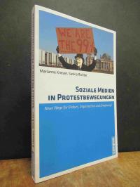 Kneuer, Soziale Medien in Protestbewegungen – Neue Wege für Diskurs, Organisatio