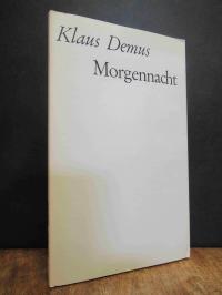 Demus, Morgennacht,