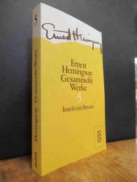 Hemingway, Gesammelte Werke, Band 5: Inseln im Strom,