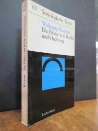 Kaupen, Die Hüter von Recht und Ordnung – Die soziale Herkunft, Erziehung und Au