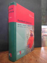 Italien / Antje Lobin u. Eva-Tabea Meineke (Hrsg.), Handbuch Italienisch : Sprac