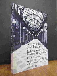 Benjamin, Aufenthalte und Passagen – Leben und Werk Walter Benjamins – Eine Chro