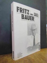 Fritz Bauer. Der Staatsanwalt – NS-Verbrechen vor Gericht,