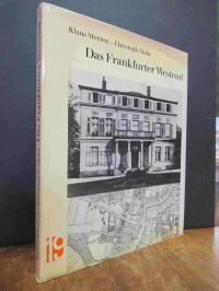 Merten, Das Frankfurter Westend,