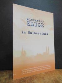 Alexander Kluge in Halberstadt,