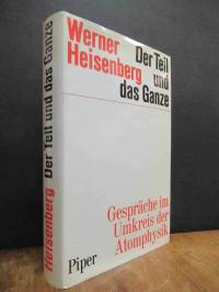 Heisenberg, Der Teil und das Ganze – Gespräche im Umkreis der Atomphysik,