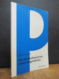 Inkala, Der Gedankenstrich eines Augenblicks – Gedichte, (signiert),