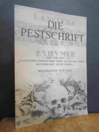 Feldhausen, Die Pestschrift – Der Tod des Flohzirkusdirektors oder Ottocaro Weis