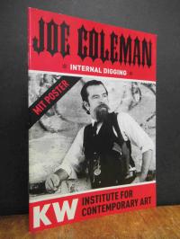Coleman, Joe Coleman – internal digging,