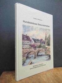 Hundelshausen / Gustav Ohlendorf, Hundelshäuser Besonderheiten – Einblicke in da