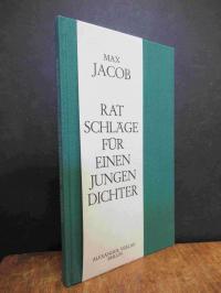 Jacob, Ratschläge für einen jungen Dichter,
